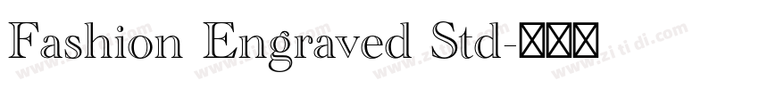 Fashion Engraved Std字体转换